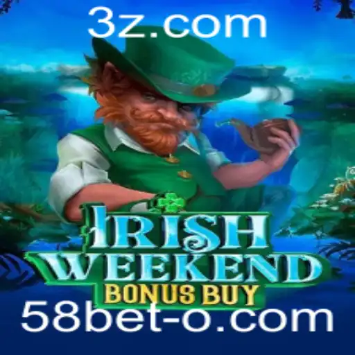 58bet - Descubra o Empolgante Mundo do IrishWeekendBonusBuy no 58bet
